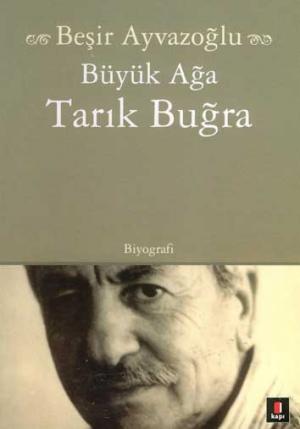 Büyük Ağa Tarık Buğra