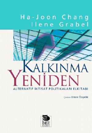 Kalkınma Yeniden -Alternatif İktisat Politikaları Elkitabı