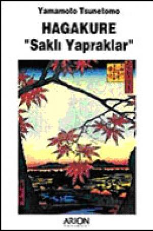 Hagakure -Saklı Yapraklar-