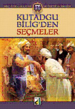 Kutadgu Bilig`den Seçmeler