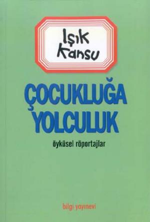 Çocukluğa Yolculuk