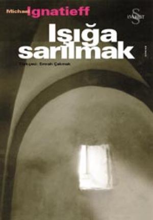 Işığa Sarılmak