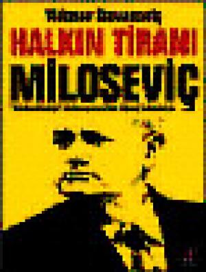 Halkın Tiranı Miloseviç