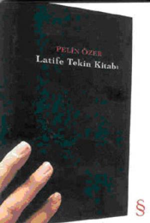 Latife Tekin Kitabı