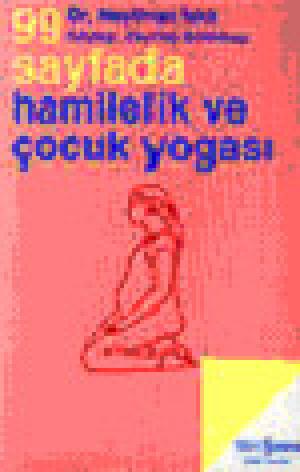 99 Sayfada Hamilelik ve Çocuk Yogası